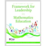 NCSM Essential Actions: Framework for Leadership in Mathematics Education National Council of Supervisors of Mathematics (NCSM)