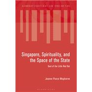 Singapore, Spirituality, and the Space of the State