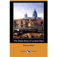 The Great Army of London Poor: Sketches of Life and Character in a Thames-side District