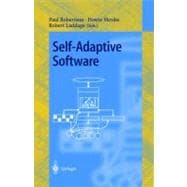 Self-Adaptive Software: First International Workshop, Iwsas 2000, Oxford, Uk, April 17-19, 2000 : Revised Papers