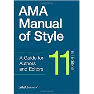 AMA Manual of Style A Guide for Authors and Editors