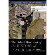 The Oxford Handbook of the History of Psychology: Global Perspectives