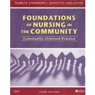 Foundations of Nursing in the Community : Community-Oriented Practice