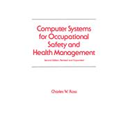 Computer Systems for Occupational Safety and Health Management,9781000126556
