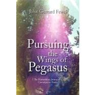 Pursuing the Wings of Pegasus