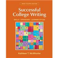 Successful College Writing Brief : Skills, Strategies, Learning Styles