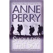 Shoulder the Sky A Novel