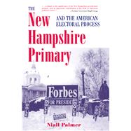 The New Hampshire Primary And The American Electoral Process