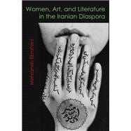 Women, Art, and Literature in the Iranian Diaspora