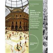 Practice Behaviors Workbook for Kirst-Ashman's Brooks/Cole Empowerment Series: Human Behavior in the Macro Social Environment