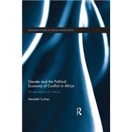 Gender and the Political Economy of Conflict in Africa