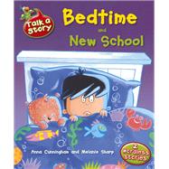 Bedtime & New School