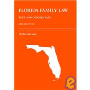 Florida Family Law : Text and Commentary -- 2008 Statutes