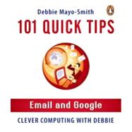 101 Tips: Email and Google