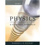 Physics for Scientists and Engineers Vol. 5,Chapters 37-43 : A Strategic Approach