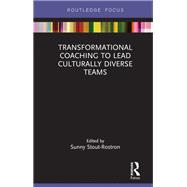 Transformational Coaching to Lead Culturally Diverse Teams