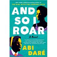 And So I Roar book cover, ISBN 9780593186558