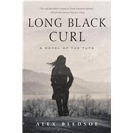 Long Black Curl A Novel of the Tufa