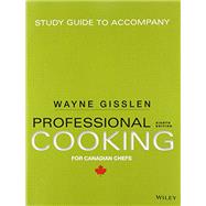 Professional Cooking for Canadian Chefs, Study Guide