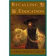 Recalling Education