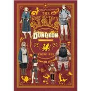 Delicious in Dungeon World Guide: The Adventurer's Bible, Complete Edition,9798855416558