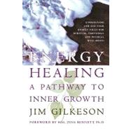 Energy Healing A Pathway to Inner Growth
