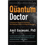The Quantum Doctor,9781571746559