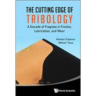 The Cutting Edge of Tribology