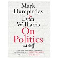 On Politics and Stuff