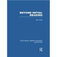 Beyond Initial Reading (RLE Edu I)