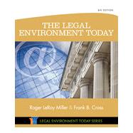 The Legal Environment Today, 8th Edition
