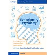 Evolutionary Psychiatry