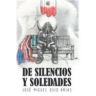 De silencios y soledades