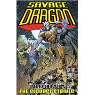 Savage Dragon - the Scourge Strikes