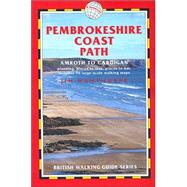 Pembrokeshire Coast Path : British Walking Guides