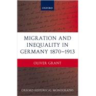 Migration and Inequality in Germany 1870-1913