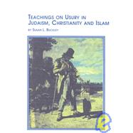 Teachings on Usury in Judaism, Christianity and Islam