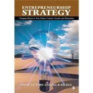 Entrepreneurship Strategy : Changing Patterns in New Venture Creation, Growth, and Reinvention