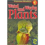 Weird and Wacky Plants