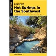 Hiking Hot Springs in the Southwest
