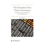 The European Free Trade Association An intergovernmental platform for trade relations