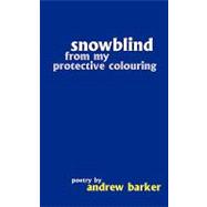Snowblind from My Protective Colouring