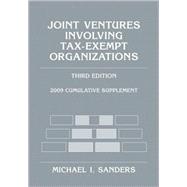 Joint Ventures Involving Tax-Exempt Organizations, 3rd Edition 2009 Cumulative Supplement