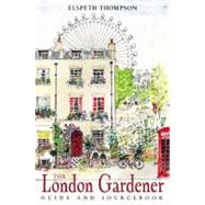 The London Gardener