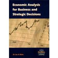 Economic Analysis for Business and Strategic Decisions