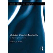 Christian Goddess Spirituality