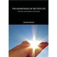 The Advantages of Better Life