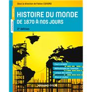 Histoire du monde de 1870 à nos jours - 2e éd.