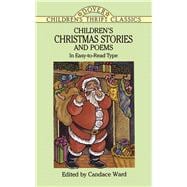 Children's Christmas Stories and Poems In Easy-to-Read Type