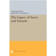 Legacy of Sacco and Vanzetti